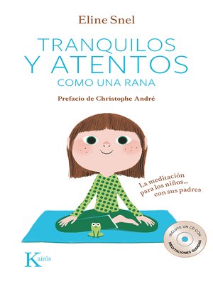 cover image of Tranquilos y atentos como una rana